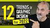 12 Trends In Graphic Design For 2022