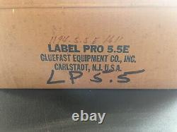 Gluefast Label PRO 5.5E, Up To A 5 1/2 Label, New Old Stock, Free Shipping