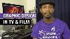 Graphic Design In The Television And Film Industry