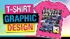 How To Design A T Shirt In Adobe Illustrator And Photoshop