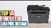 Top 10 Best Printers For Graphic Design In 2022 Best Printer Reviews